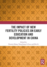 Bild: The Impact of New Fertility Policies on Early Education and Development in China - Routledge