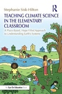 Cover: Teaching Climate Science in the Elementary Classroom - Taylor & Francis