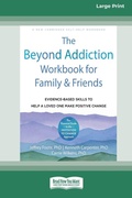 Cover: The Beyond Addiction Workbook for Family and Friends - ReadHowYouWant