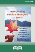 Cover: Overcoming Suicidal Thoughts for Teens - ReadHowYouWant