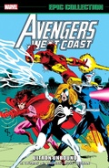 Cover: Avengers West Coast Epic Collection: Ultron Unbound - Marvel Comics