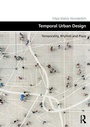 Cover: Temporal Urban Design - Routledge