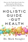 Cover: The Holistic Guide to Gut Health - Hay House Inc