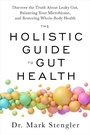 Cover: The Holistic Guide to Gut Health - Hay House Inc.