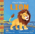Cover: Once Upon a Lion - Hodder Children's Books