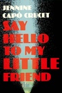 Cover: Say Hello to My Little Friend - Quercus