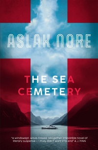 Enlarge image Cover: The Sea Cemetery - MacLehose Press