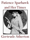 Cover: Patience Sparhawk and Her Times, A Novel - Alien eBooks