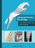 Cover: Advanced Farriery Knowledge - Sarah Logie FWCF