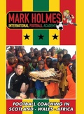 Cover: Mark Holmes International Football Academy - FootballAnnuals.Com
