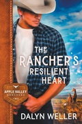 Cover: The Rancher's Resilient Heart - Dalyn Weller