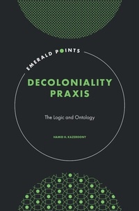 Abbildung von: Decoloniality Praxis - Emerald Publishing Limited