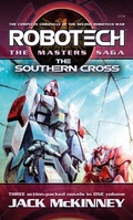 Cover: Robotech - The Masters Saga: The Southern Cross, Vol 7-9 - Titan Books Ltd