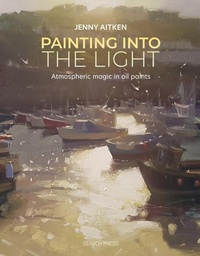 Abbildung von: Painting into the Light - Search Press Ltd