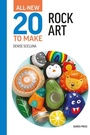 Bild: All-New Twenty to Make: Rock Art - Search Press Ltd