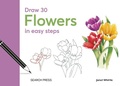 Cover: Draw 30: Flowers - Search Press Ltd