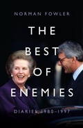 Cover: The Best of Enemies: Diaries 1980-1997 - Biteback Publishing