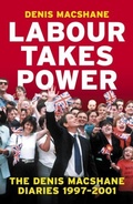 Cover: Labour Takes Power - Biteback Publishing