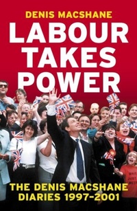 Enlarge image Cover: Labour Takes Power - Biteback Publishing