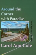 Cover: Around the Corner with Paradise - Moose House Publications