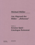 Cover: Michael M&uuml;ller. Ernstes Spiel. Catalogue Raisonn&eacute; - Deutscher Kunstverlag (DKV)