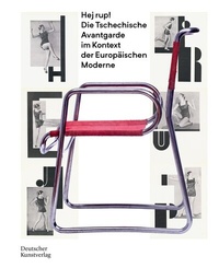 Abbildung von: Hej rup! Die Tschechische Avantgarde im Kontext der Europäischen Moderne - Deutscher Kunstverlag