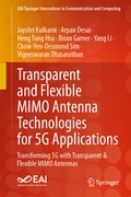 Cover: Transparent and Flexible MIMO Antenna Technologies for 5G Applications - Springer