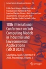Cover: 18th International Conference on Soft Computing Models in Industrial and Environmental Applications (SOCO 2023) - Springer