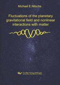 Abbildung von: Fluctuations of the planetary gravitational field and nonlinear interactions with matter - Cuvillier Verlag