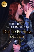 Cover: Das hei&szlig;e Herz der Irin - MIRA Taschenbuch