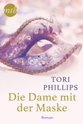 Cover: Die Dame mit der Maske - MIRA Taschenbuch