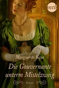 Cover: Die Gouvernante unterm Mistelzweig - MIRA Taschenbuch