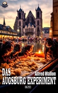 Cover: Das Augsburg-Experiment - Blitz Verlag