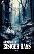 Cover: Eisiger Hass - Blitz Verlag