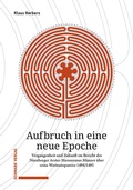 Cover: Aufbruch in eine neue Epoche - Schwabe Verlagsgruppe AG Schwabe Verlag