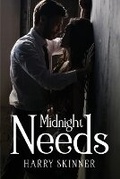 Cover: Midnight Needs - Harry Skinner