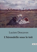 Cover: L'hirondelle sous le toit - Culturea
