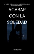 Cover: Acabar Con La Soledad - Albert James
