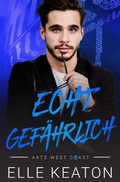 Cover: Echt Gef&auml;rlich (Akte West Coast) - Dirty Dog Press LLC