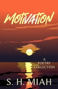 Cover: Motivation (Poetry Collections) - Muslim Fiction Project