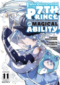 Enlarge image Cover: I Was Reincarnated as the 7th Prince so I Can Take My Time Perfecting My Magical Ability 11 - Kodansha America, Inc
