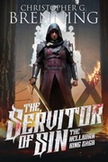 Cover: The Servitor of Sin - Christopher G. Brenning