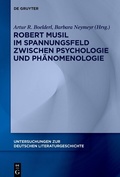 Cover: Robert Musil im Spannungsfeld zwischen Psychologie und Ph&auml;nomenologie - De Gruyter