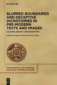 Abbildung von: Blurred Boundaries and Deceptive Dichotomies in Pre-Modern Texts and Images - De Gruyter