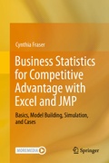 Cover: Business Statistics for Competitive Advantage with Excel and JMP - Springer