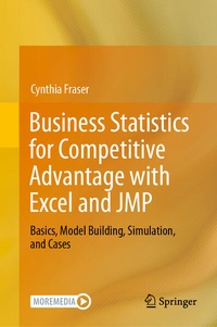 Enlarge image Cover: Business Statistics for Competitive Advantage with Excel and JMP - Springer