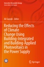 Cover: Reducing the Effects of Climate Change Using Building-Integrated and Building-Applied Photovoltaics in the Power Supply - Springer