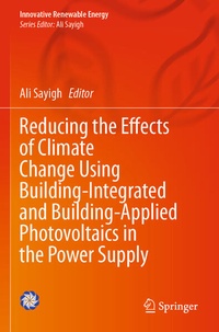 Enlarge image Cover: Reducing the Effects of Climate Change Using Building-Integrated and Building-Applied Photovoltaics in the Power Supply - Springer