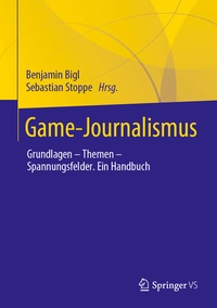Abbildung von: Game-Journalismus - Springer VS
