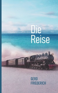 Abbildung von: Die Reise - BoD - Books on Demand